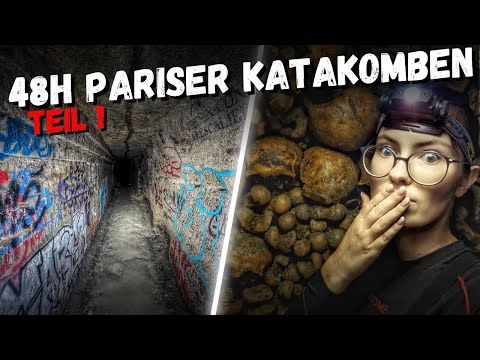 48H in den PARISER KATAKOMBEN! ☠️ WILLKOMMEN in der UNTERWELT! 😱 (1/2)