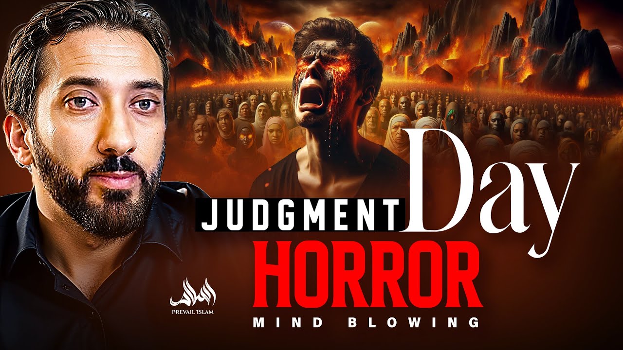 JUDGMENT DAY HORROR (Mind-Blowing) | Nouman Ali Khan