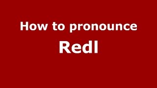 How to pronounce Redl