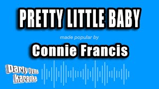 Download lagu Connie Francis - Pretty Little Baby (Karaoke Version) mp3