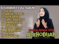 AI KHODIJAH FULL ALBUM TERBARU TRENDING WAHDANA HABBITAK X ALA BALI SAJADAH MERAH SHOLAWAT
