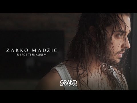 Žarko Madžić - U srce ti se kunem - (Official Video 2021)
