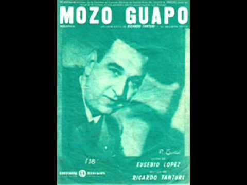 Alberto Castillo - Ricardo Tanturi - Mozo Guapo