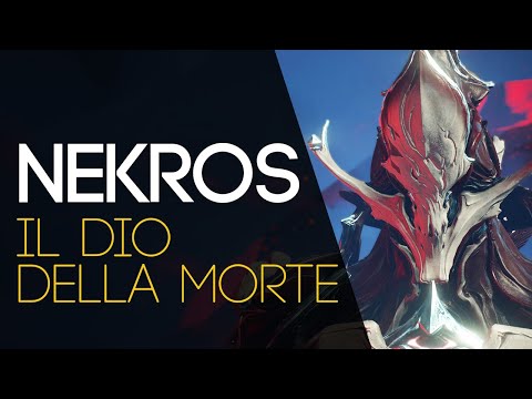 {WARFRAME ITA} Nekros - BUILD and GUIDE - The God of Death
