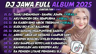 Download lagu DJ JAWA FULL ALBUM TERBARU 2025 - DJ TAMU UNDANGAN - SAMPAI JUMPA GOOD BAY SAYANG - AKU ORA SEMPURNA mp3