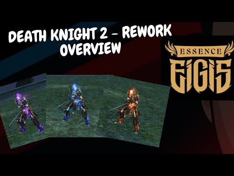 New Death Knight 2 - quick REWORK overview - Lineage 2 Essence