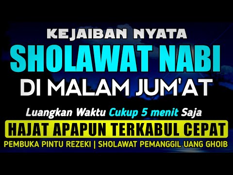 SHOLAWAT PENARIK REZEKI PALING DAHSYAT, Sholawat Nabi Muhammad SAW, SALAWAT JIBRIL PALING MERDU