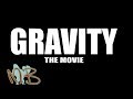 Gravity The Movie Official Parody Trailer