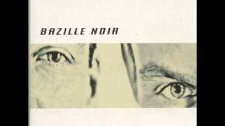 Bazille Noir - - Big Time