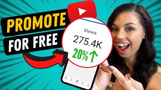 5 FREE Ways to Promote Your SMALL YouTube Channel to GUARANTEE Views (Step-By-Step)