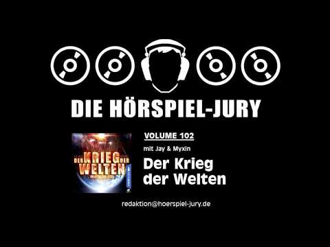 Hörspiel-Jury Vol. 102 - Der Krieg der Welten
