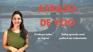 ATRASO DE VOO | TENHO DIREITO A DANOS MORAIS?