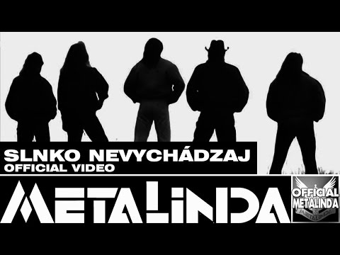 Metalinda - METALINDA - Slnko nevychádzaj ORIGINÁL VIDEO(OfficialMETALINDA)