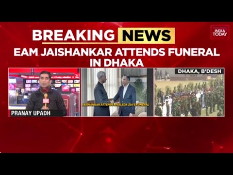 India's EAM S Jaishankar Attends Khaleda Zia's Funeral In Dhaka; Carries PM Modi's Message