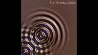 Nothing I Can Do // Traces of Rain - MercyMe