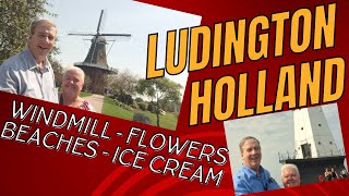 Kibby Creek Campground: WindMill in Holland & Beaches in Ludington