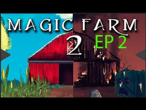 Magic Farm 2 - S1E2 -- Kopu, kopu a stavím :)