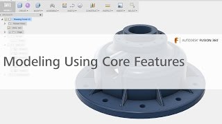 4: Modeling Using Core Features