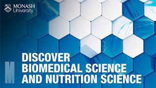 Discover Monash: Biomedical Science and Nutrition Science webinar 2026
