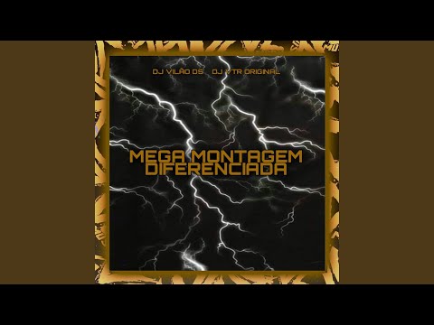 Mega Montagem Diferenciada