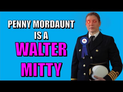 Penny Mordaunt Is A Walter Mitty