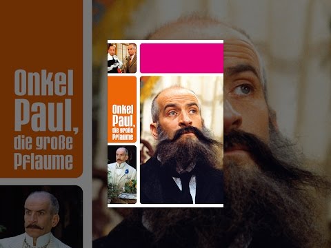 Onkel Paul, die grosse Pflaume