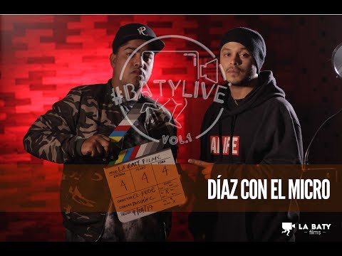 #BatyLive vol.1 | Díaz con el Micro - Nuestra manera