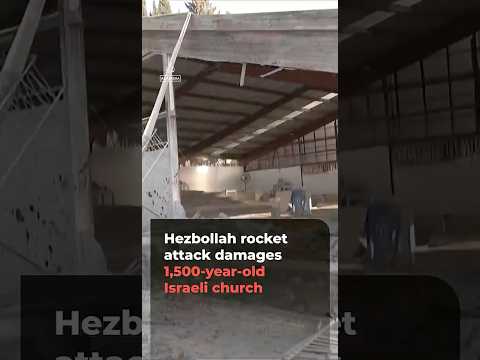 Hezbollah rocket attack damages 1,500-year-old Israeli church