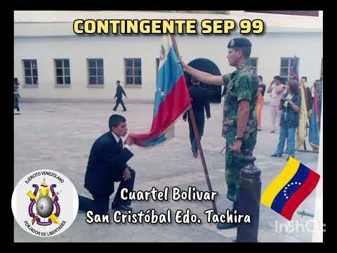 Contingente SEP 99 - Cuartel Bolivar - Segunda División de Infantería - San Cristóbal Táchira - 🫡👮
