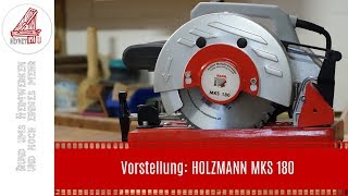 Maschinenvorstellung: Holzmann MKS 180