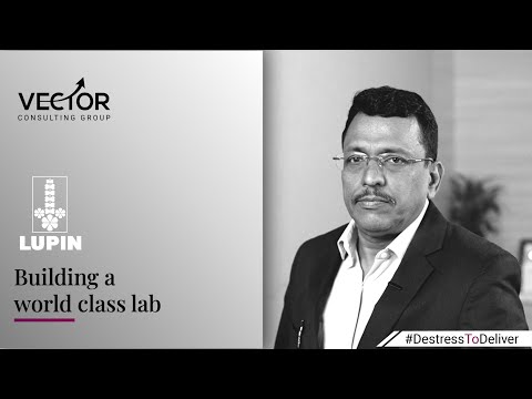 Lupin Ltd. - Building a world class lab