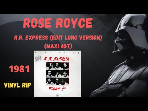 Rose Royce - R.R Express (Edit Long Version) (1981) (Maxi 45T)