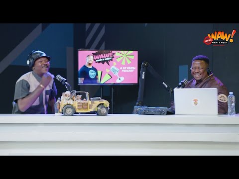 45 | Tol Ass Mo & Sipho "Alphi" Mkhwanazi | WAW WHAT A WEEK (WITH DJ FRESH)