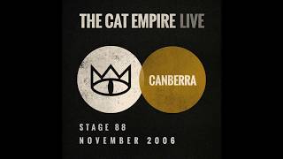 The Cat Empire - Days Like These (Live at Stage 88)