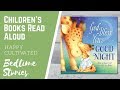 GOD BLESS YOU AND GOODNIGHT Bedtime Story | Preschool Books for Kids | Children's Books Read Aloud