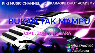 Download lagu BUKAN TAK MAMPU_REVO RAMON_VERSI SLOW DHUT_KARAOKE VERSI COWOK mp3