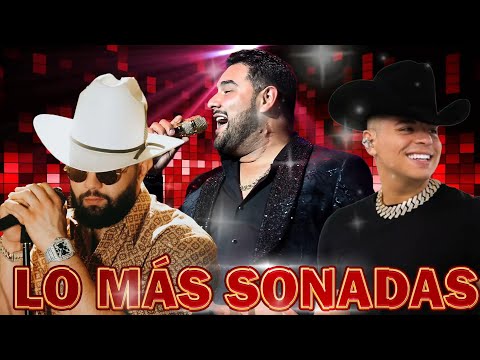 Julión Álvarez, Banda MS, Grupo Firme, Grupo Frontera, Carin Leon ♫ Bandas Románticas Lo Mas Sonadas