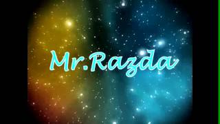 Mr.Razda-Since you cheated