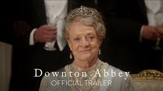 Downton Abbey Film - Bande Annonce Officielle (VO)