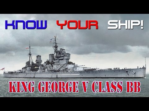 World of Warships - Know Your Ship #17 - King George V Class Battleship