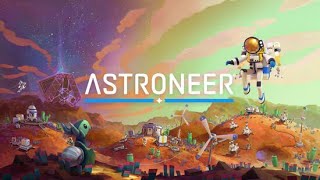 【ASTRONEER】宇宙探索２日目【もちまるろまん】