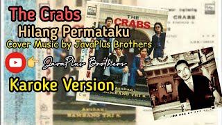 Download lagu Hilang Permataku - The Crabs ( Karoke cover terbaru by Java Music ) mp3