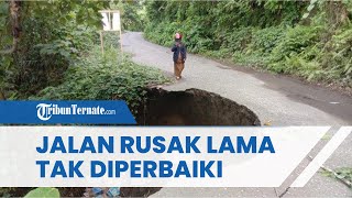 Jalan Penghubung Antar-Kecamatan di Halmahera Utara Ambruk, Tak Diperbaiki hingga Terancam Putus