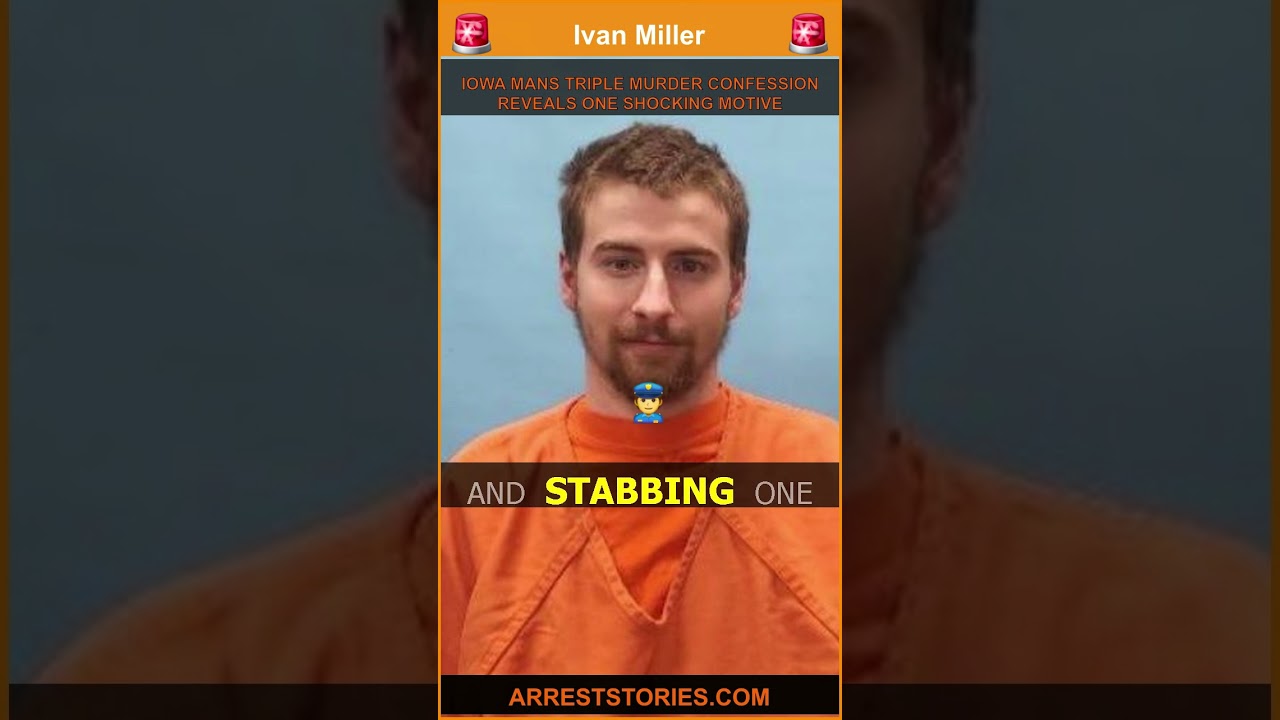 IOWA MANS TRIPLE MURDER CONFESSION REVEALS ONE SHOCKING MOTIVE