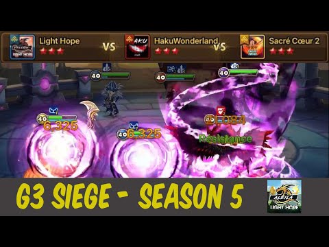 G3 SIEGE (EU SEASON 5) : Light Hope vs HakuWonderland vs Sacré Coeur 2