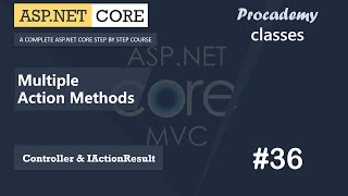 #36 Multiple action methods | Controllers & IActionResult | ASP.NET Core MVC Course