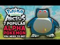 Pokemon Legends Arceus 7 Popular Alpha Pokemon You Must Have