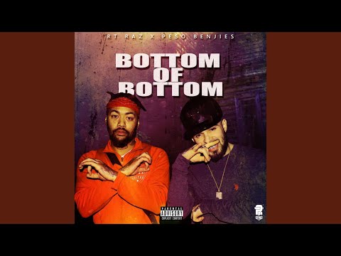 Bottom of Bottom (feat. Peso Benjies)