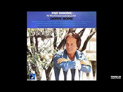 Down Home LP - Pat Boone & The Crossraods Quartet (1976) [Full Album]