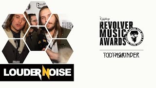 Revolver Music Awards 2016: Toothgrinder on the Black Carpet - Louder Noise